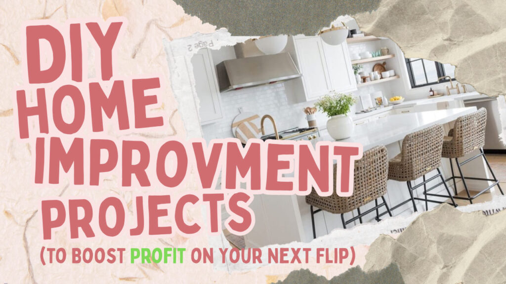 Home Improvement Projects to Boost Profit