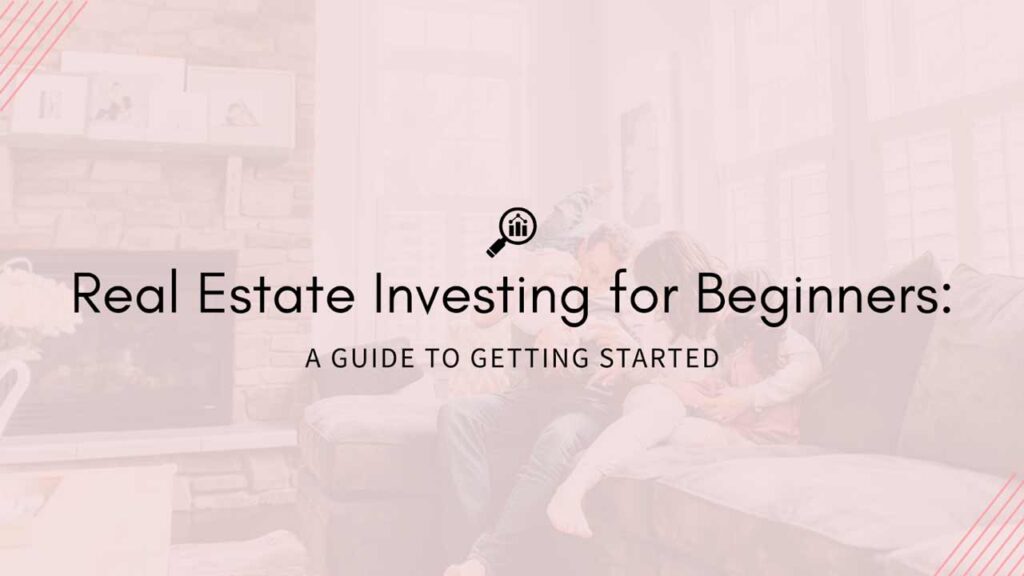 Real Estate Investing for Beginners