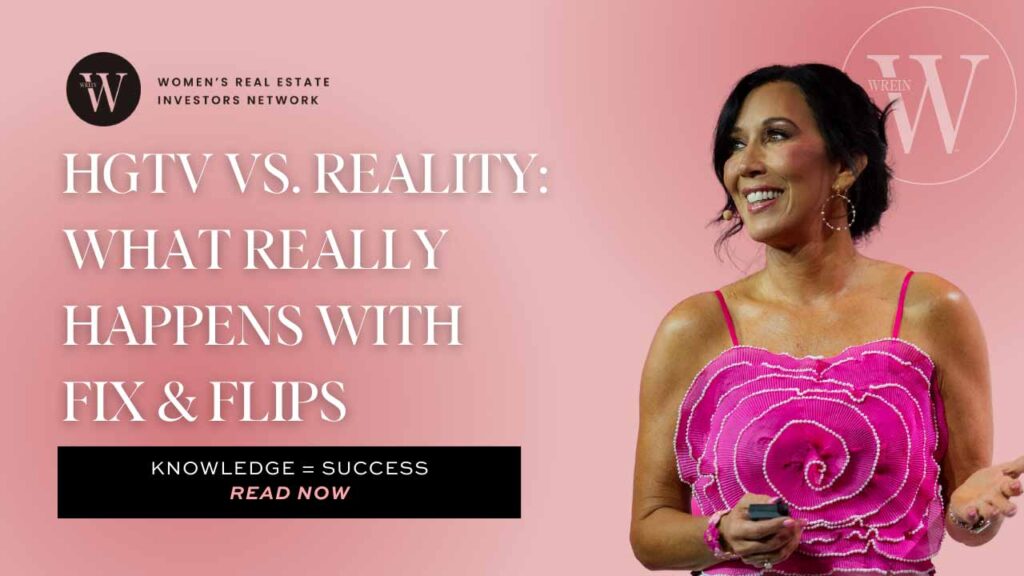 Female real estate investor reviewing fix and flip renovation plans — real life vs HGTV.